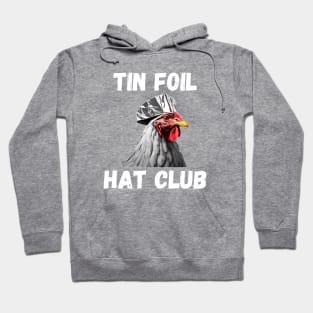 Tin Foil Hat Club Chicken Lover Hoodie